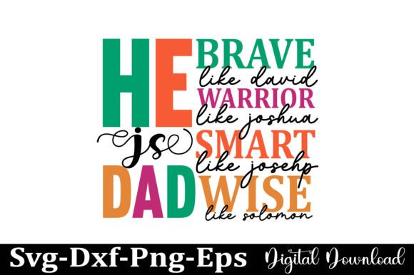 Download He is DAD, Father's Day Popular SVG PNG - Popular Collection